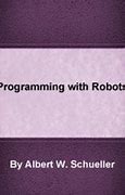 Image result for Computers Programming Robot