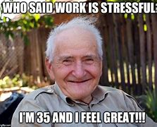 Image result for Work Stress Meme Pic
