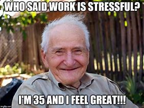 Image result for Work Stress Meme