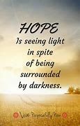 Image result for There Is Hope Quotes