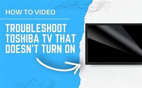 Image result for Troubleshooting Toshiba TV