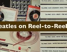 Image result for Beatles Reel Tape