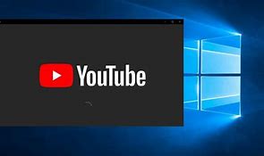 Image result for Install YouTube On Computer