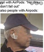 Image result for AirPod Man Meme