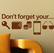 Image result for Don't Forget Your Keys