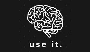 Image result for Use Your Brain Funny