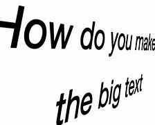 Image result for Large 3D Text Maker Meme