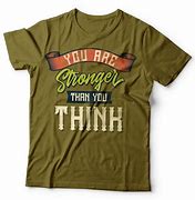 Image result for Quote of Today T-Shirt