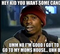 Image result for Hey Kid Want Some Candy Meme