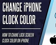 Image result for iPhone Change Color of Time On Lock Screen
