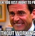 Image result for Stress Quotes Funny Work