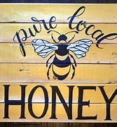 Image result for Local Honey Sign