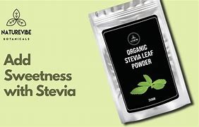 Image result for Stevia Leat Powder