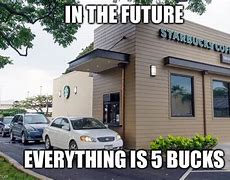 Image result for Starbucks Drive Thru Meme