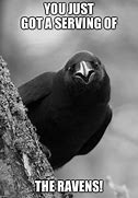 Image result for Feeding Ravens Meme