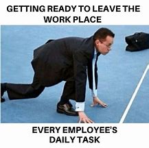 Image result for Funny Ready to Leave Work Meme