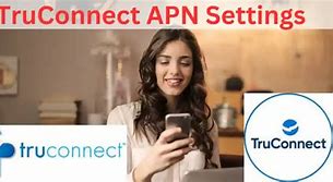 Image result for TruConnect APN Settings