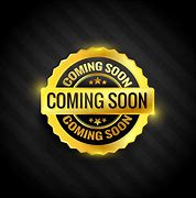 Image result for Coming Soon 2018 Logo