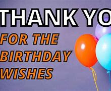 Image result for Birthday Thank You Message Meme