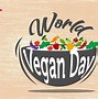 Image result for World Vegan Day Poster