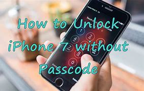 Image result for Unlock iPhone without Passcode Free iPhone 7