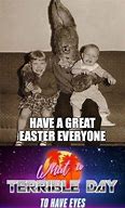 Image result for Crazy Easter Meme