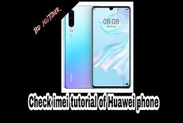 Image result for Huawei Imei Check