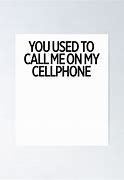 Image result for You Used to Call Me On My Cell Phone Lyrics