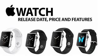 Image result for iPhone Watch Release Date
