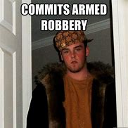 Image result for Funny Robber Memes