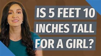 Image result for How Tall Is 5 Foot 10 in Inches
