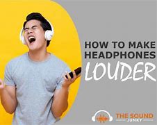 Image result for How to Make Headphone Volume Louder