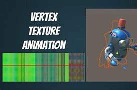 Image result for Vertex Animation Texture