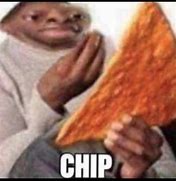 Image result for Dorito Chip Meme