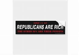 Image result for Republican Bumper Stickers