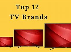 Image result for Best TV Brands List