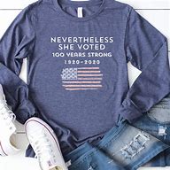 Image result for Long Sleeve Vote T-Shirt