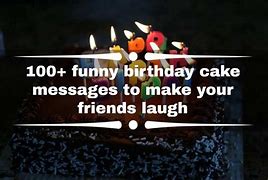 Image result for Funny Happy Birthday Wishes Cake