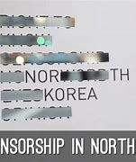 Image result for Censorship and Information Control in North Korea