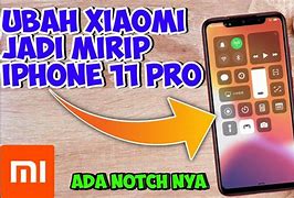 Image result for Xiaomi Mirip iPhone