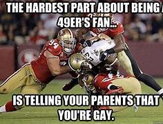 Image result for NFL Memes 49ers
