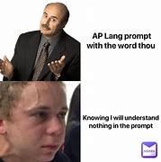Image result for AP Lang 2018 Memes