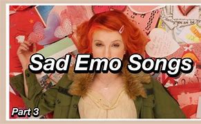 Image result for Latest Depressing Emo Songs