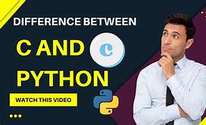 Image result for Difference Between C and Python