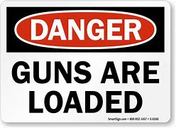 Image result for Police Guns Signs