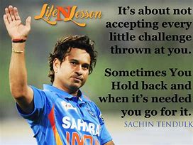 Image result for Sachin Tendulkar Quotes