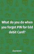 Image result for Forgot Edd Card Pin
