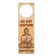 Image result for Meditation Do Not Disturb Image