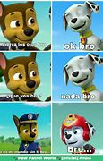 Image result for Funny PAW Patrol Memes