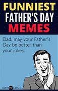 Image result for Hapoy Father's Day Meme